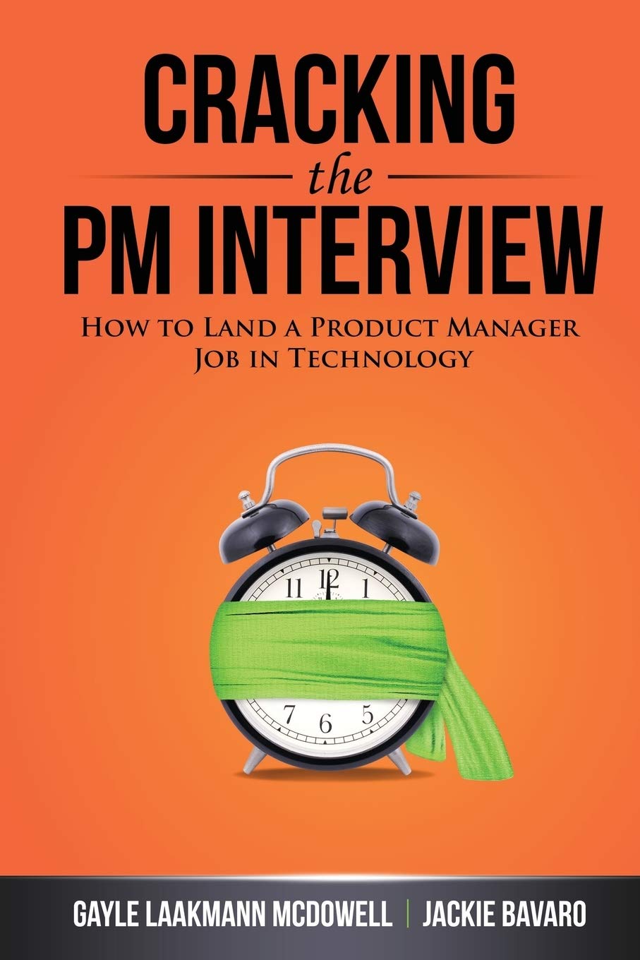 Cracking the PM Interview: How to Land a Product Manager Job in Technology (Cracking the Interview & Career),Used