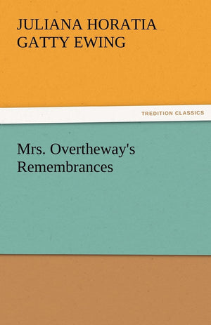 Mrs. Overtheway's Remembrances,Used