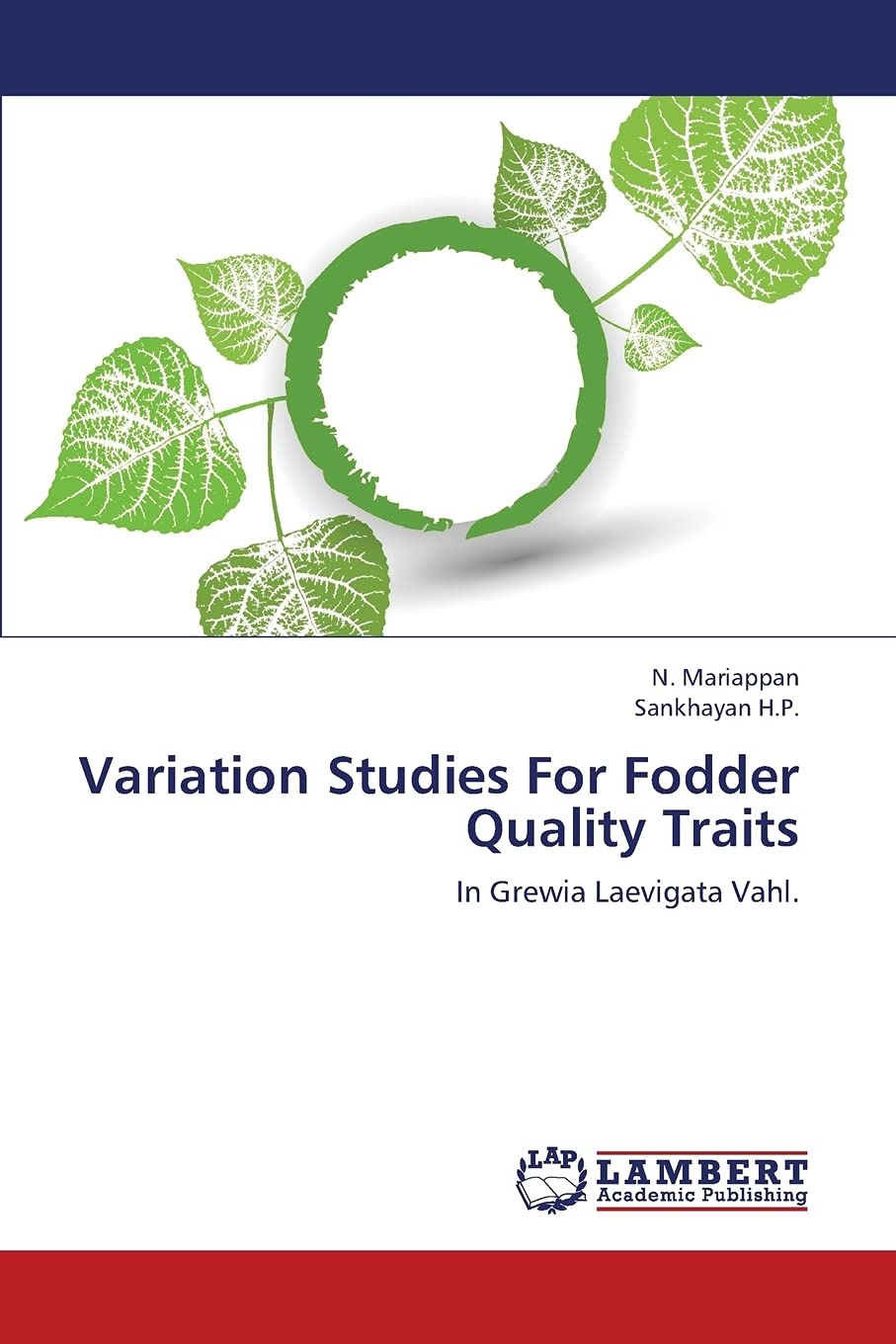 Variation Studies For Fodder Quality Traits: In Grewia Laevigata Vahl.,Used