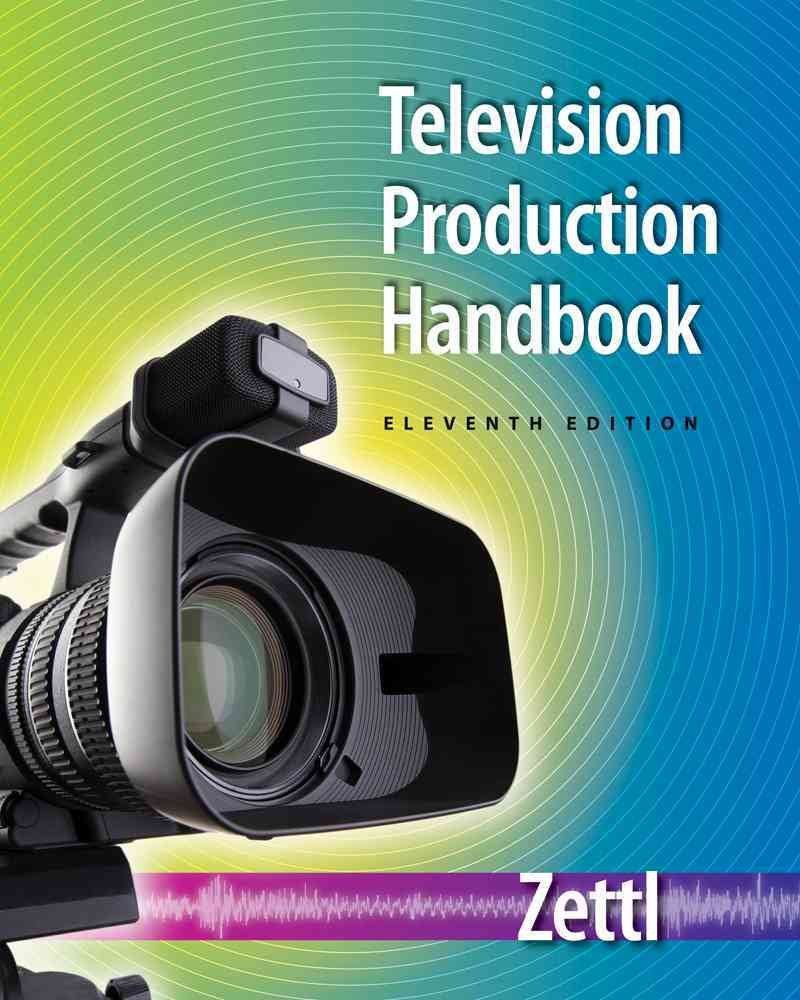 Television Production Handbook (Wadsworth Series In Broadcast And Production),New