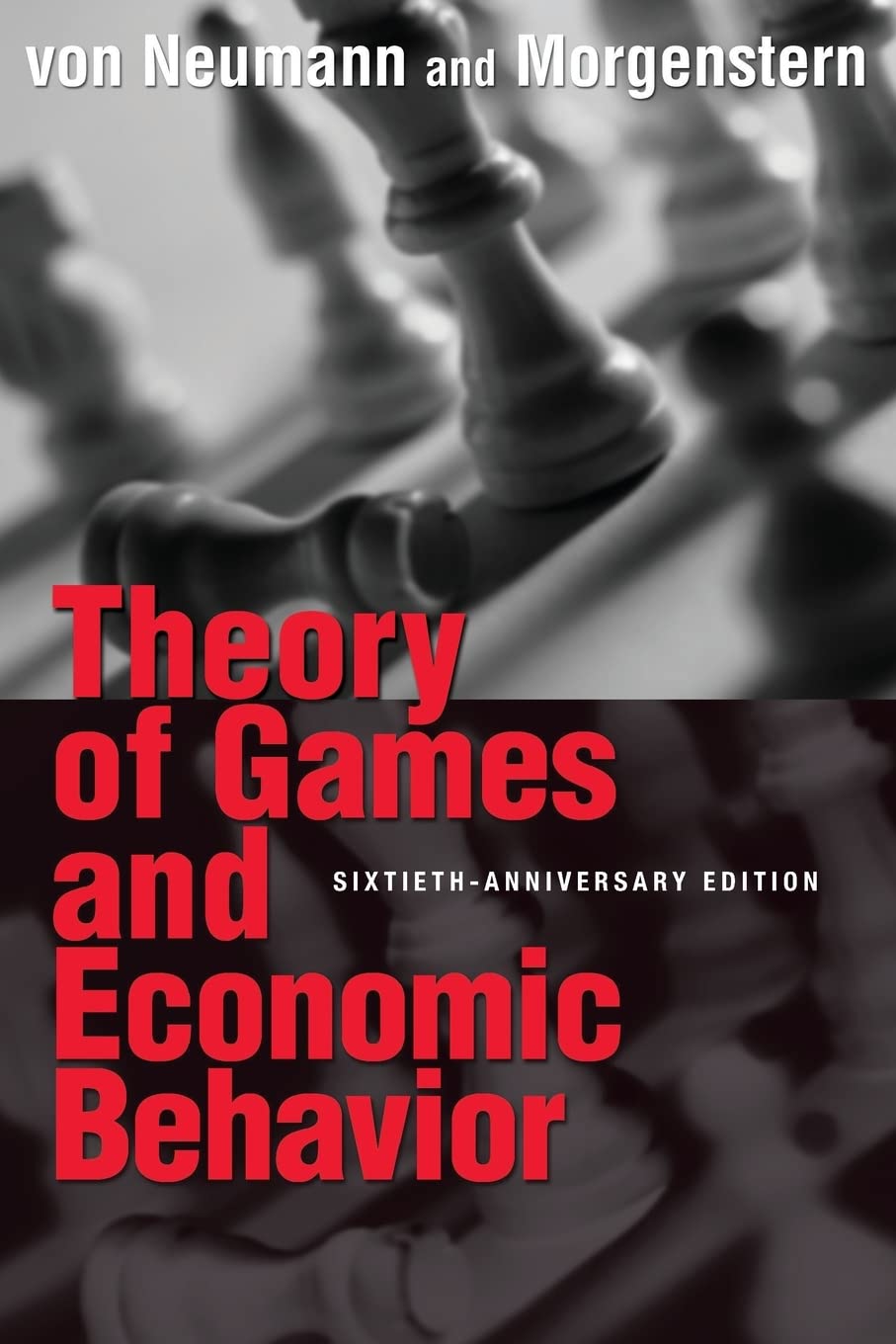 Theory Of Games And Economic Behavior: 60Th Anniversary Commemorative Edition (Princeton Classic Editions),Used