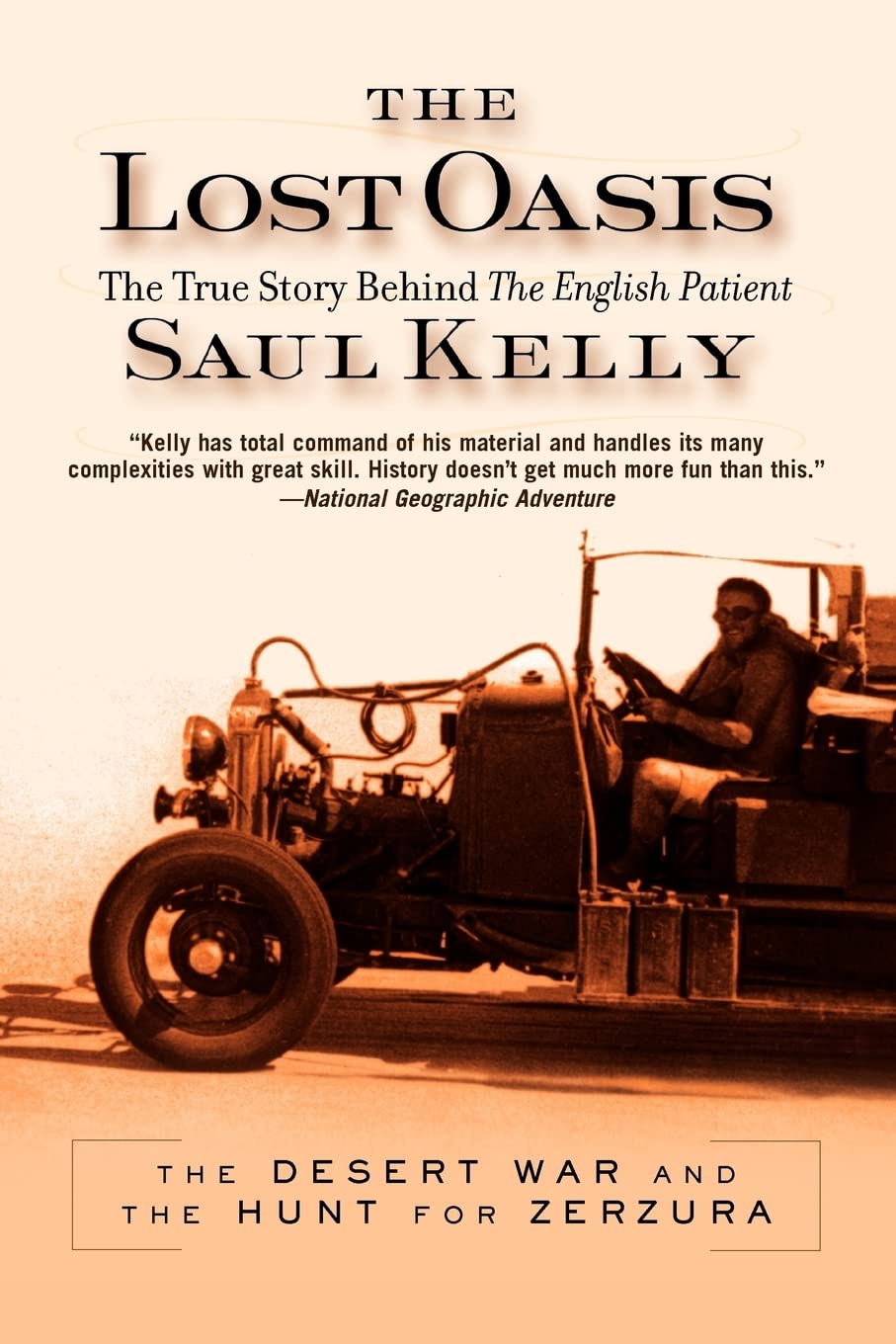 The Lost Oasis: The True Story Behind The English Patient,New