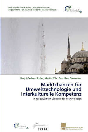 Marktchancen fur Umwelttechnologie und interkulturelle Kompetenz: in ausgewahlten Landern der MENARegion (German Edition),Used