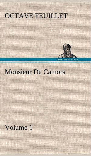 Monsieur De Camors  Volume 1,Used