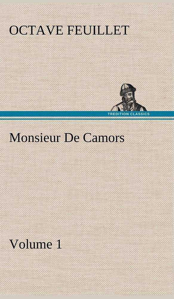 Monsieur De Camors  Volume 1,Used