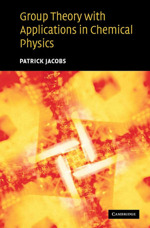 Group Theory with Applications in Chemical Physics,Used