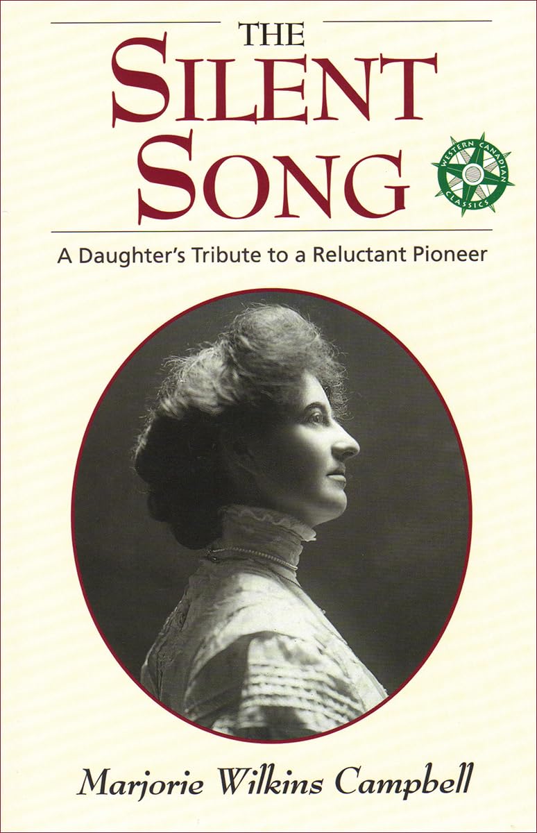 The Silent Song (Western Canadian Classics),Used