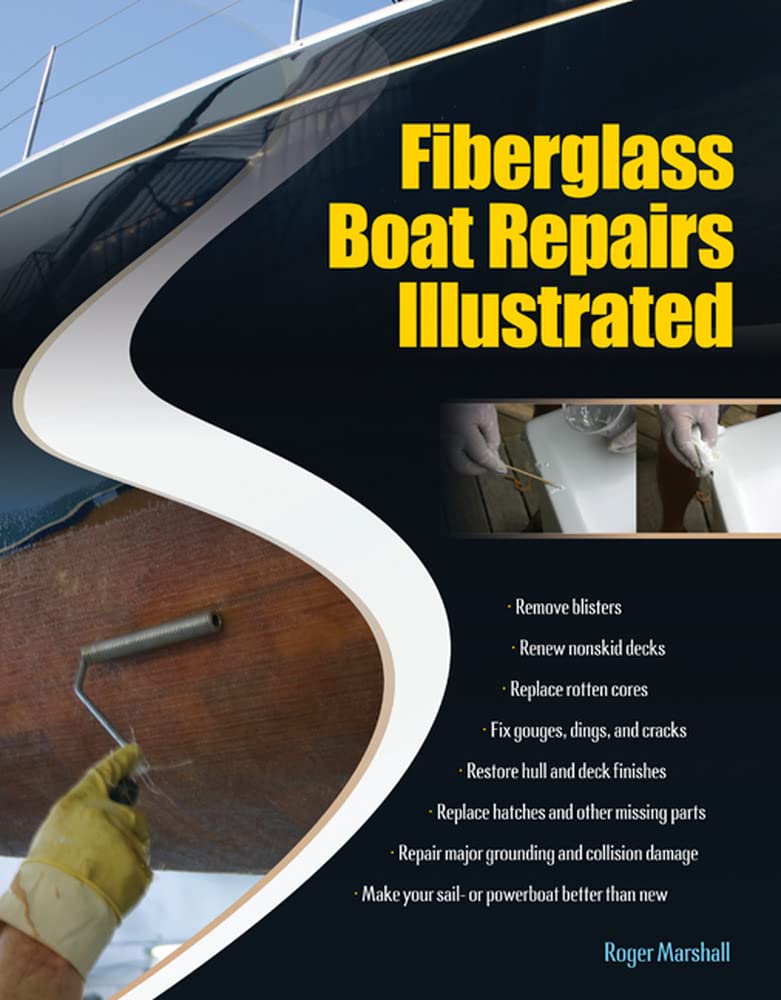 Fiberglass Boat Repairs Illustrated,New