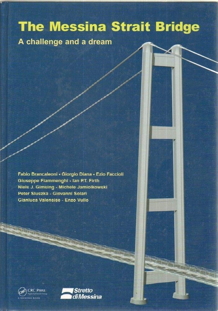 The Messina Strait Bridge: A Challenge and a Dream,Used