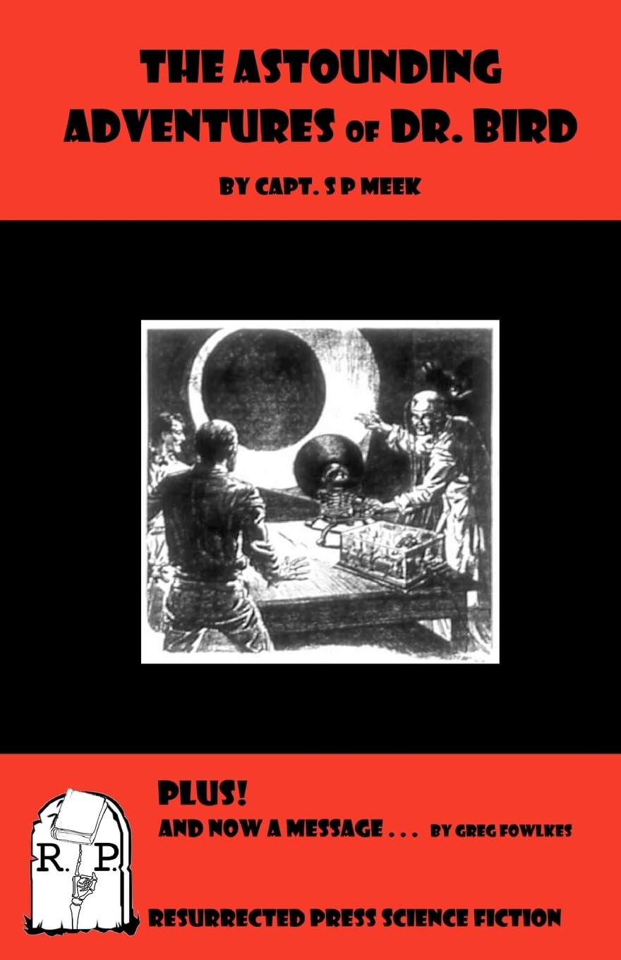 The Astounding Adventures of Dr. Bird,Used