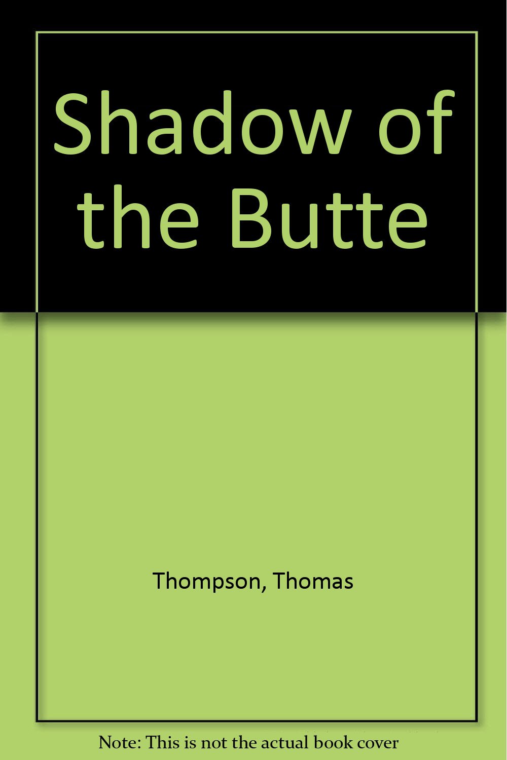 Shadow of the Butte,Used