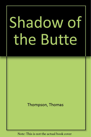 Shadow of the Butte,Used