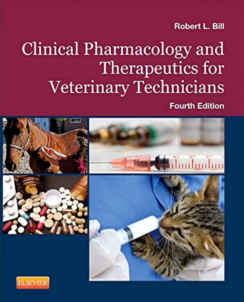 Clinical Pharmacology And Therapeutics For Veterinary Technicians,New