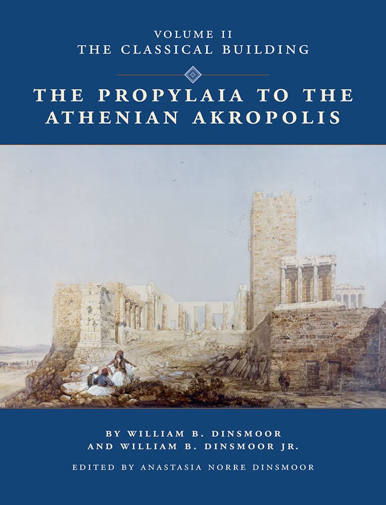 The Propylaia To The Athenian Akropolis Ii: The Classical Building,Used