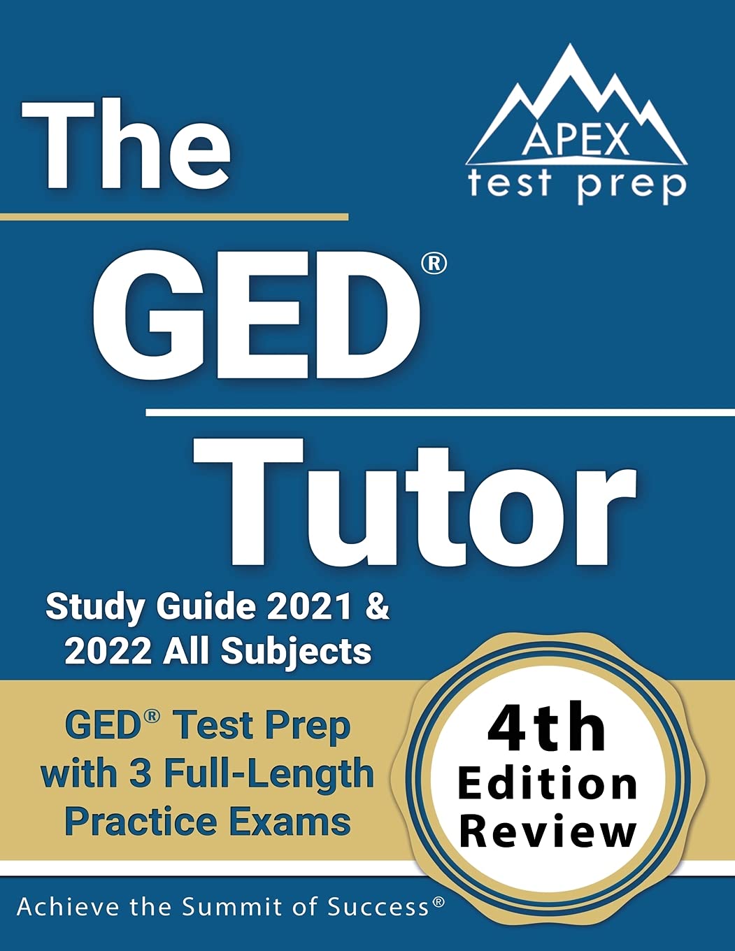 GED Tutor Study Guide 2021 and 2022 All Subjects: GED Test Prep with 3 FullLength Practice Exams: [4th Edition Review],Used