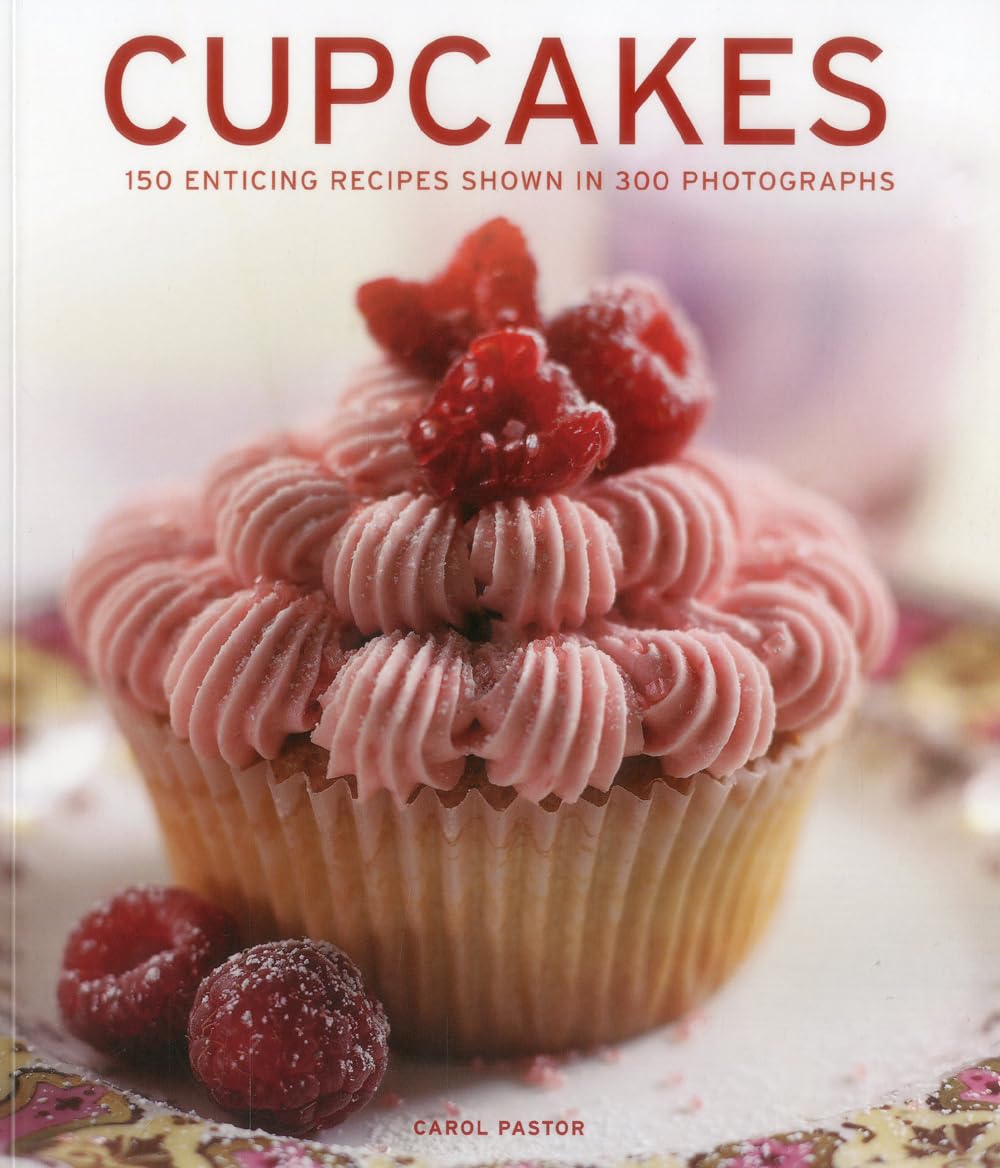 Cupcakes: 150 Enticing Recipes Shown In 300 Photographs,Used