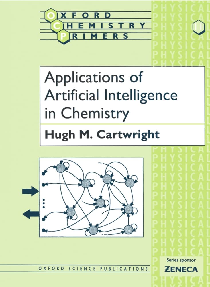 Applications of Artificial Intelligence in Chemistry (Oxford Chemistry Primers),Used