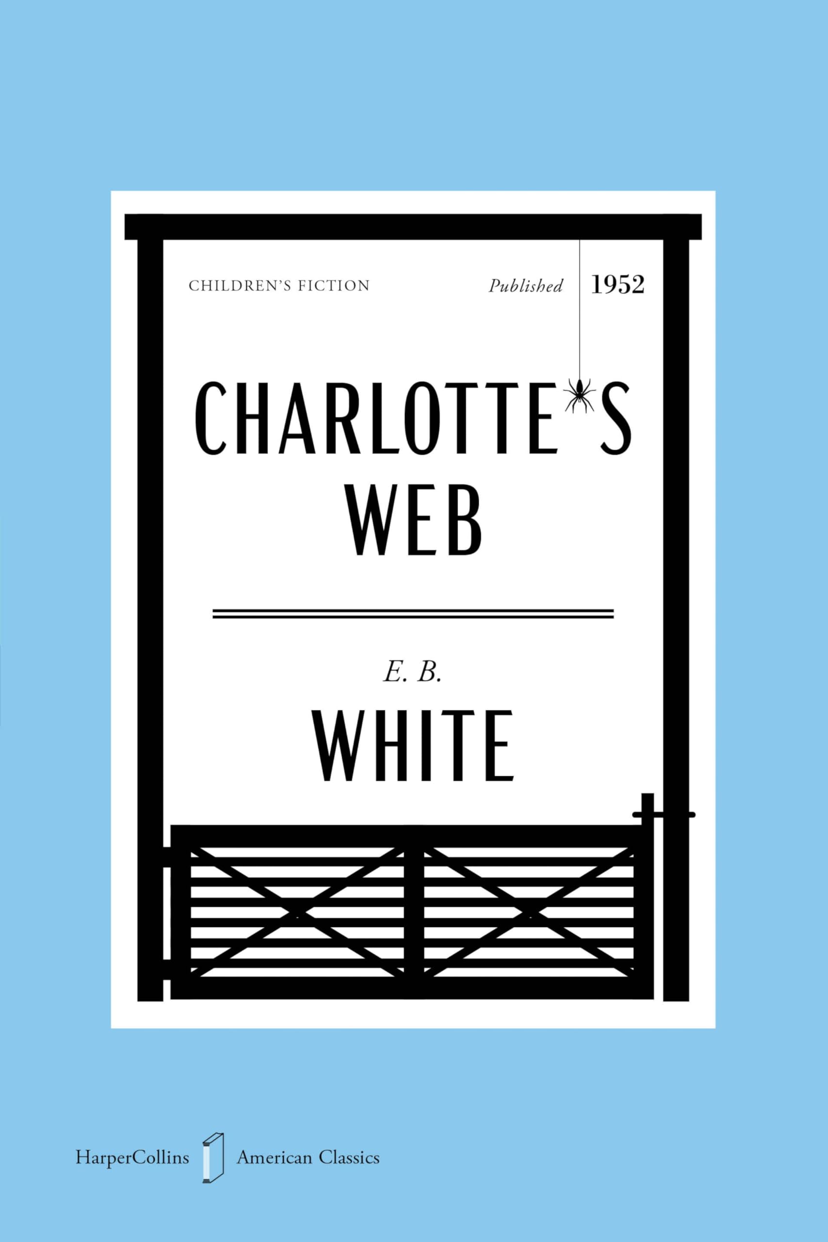 CharlotteS Web American Classics Edition (Harpercollins American Classics, 3)