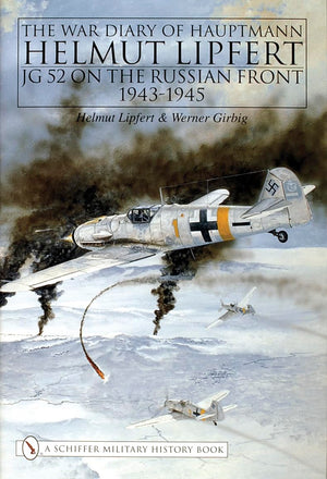 The War Diary Of Hauptmann Helmut Lipfert,Used