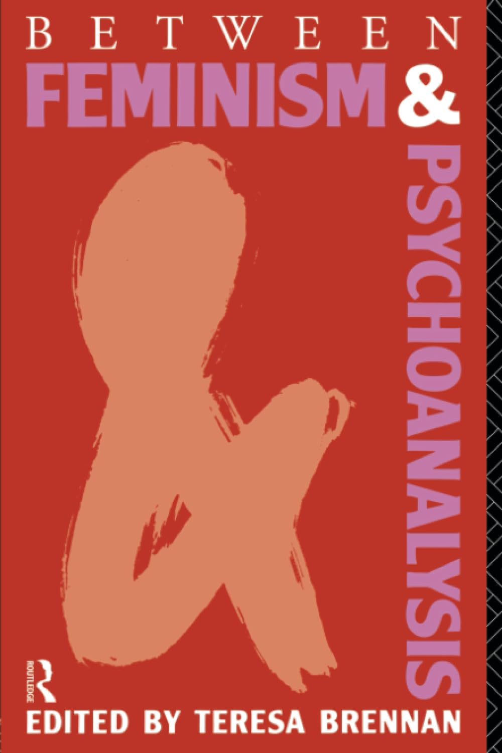 Between Feminism And Psychoanalysis,Used