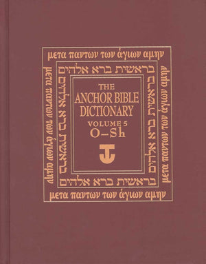 The Anchor Bible Dictionary, OSh: Volume 5,Used