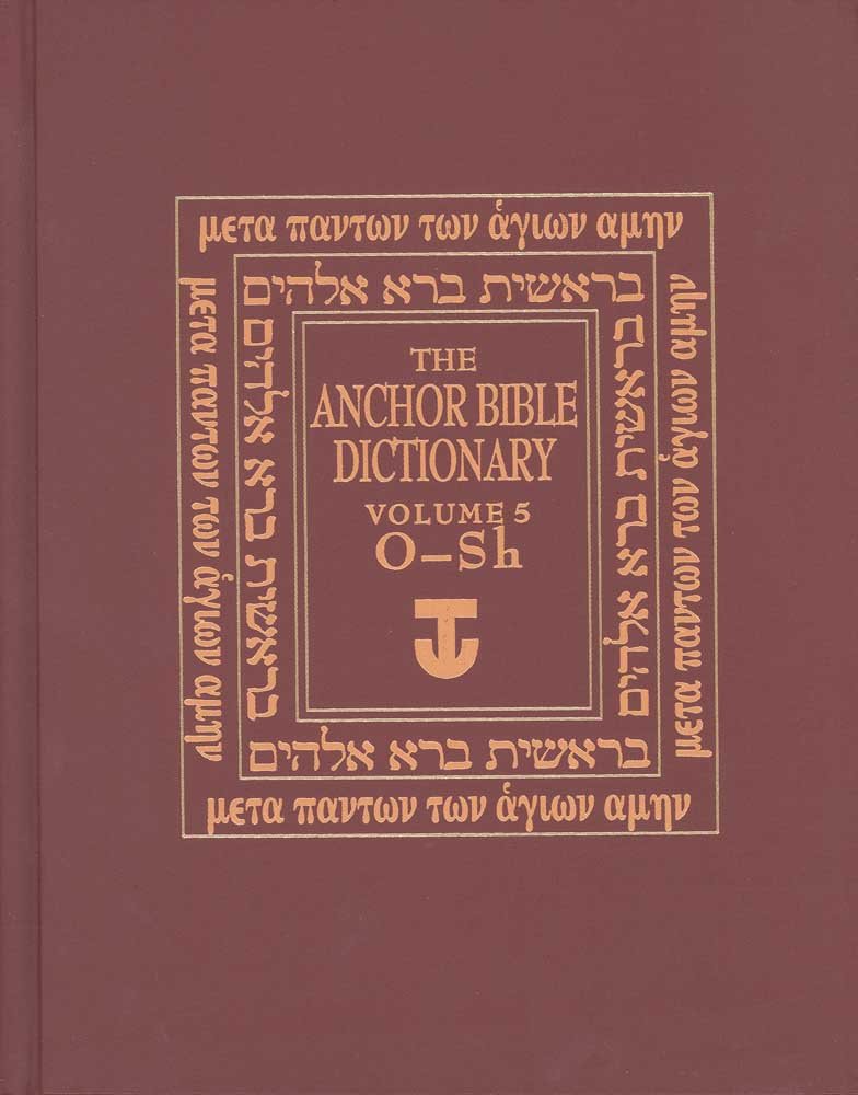 The Anchor Bible Dictionary, OSh: Volume 5,Used