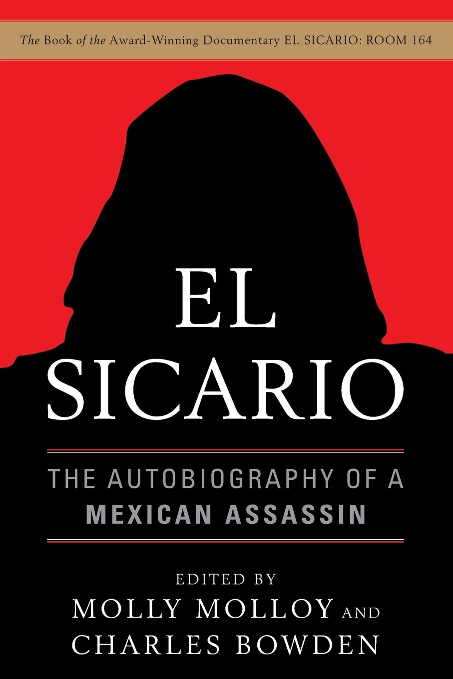 El Sicario: The Autobiography Of A Mexican Assassin