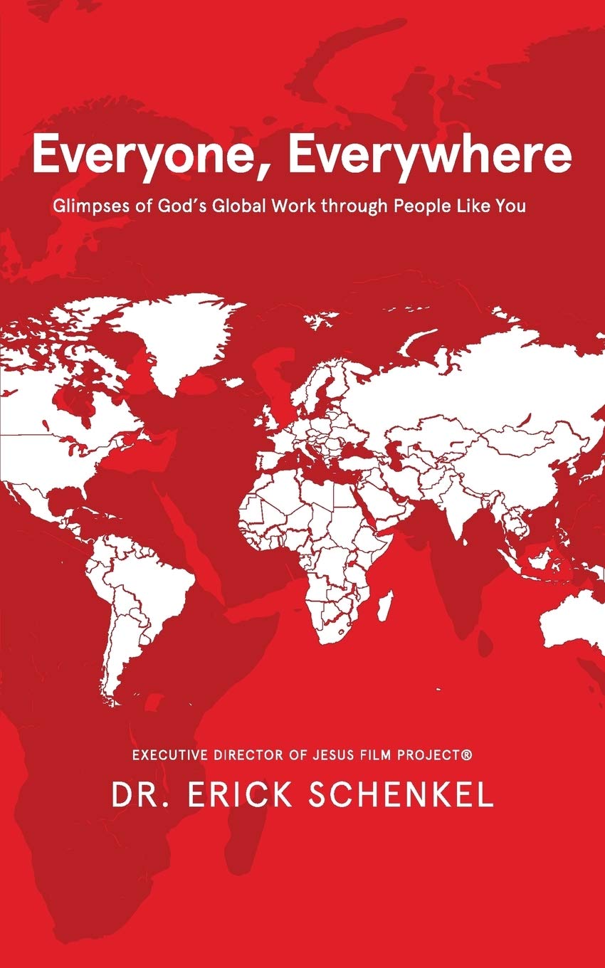Everyone, Everywhere: Glimpses of God's Global Work Through People Like You,Used