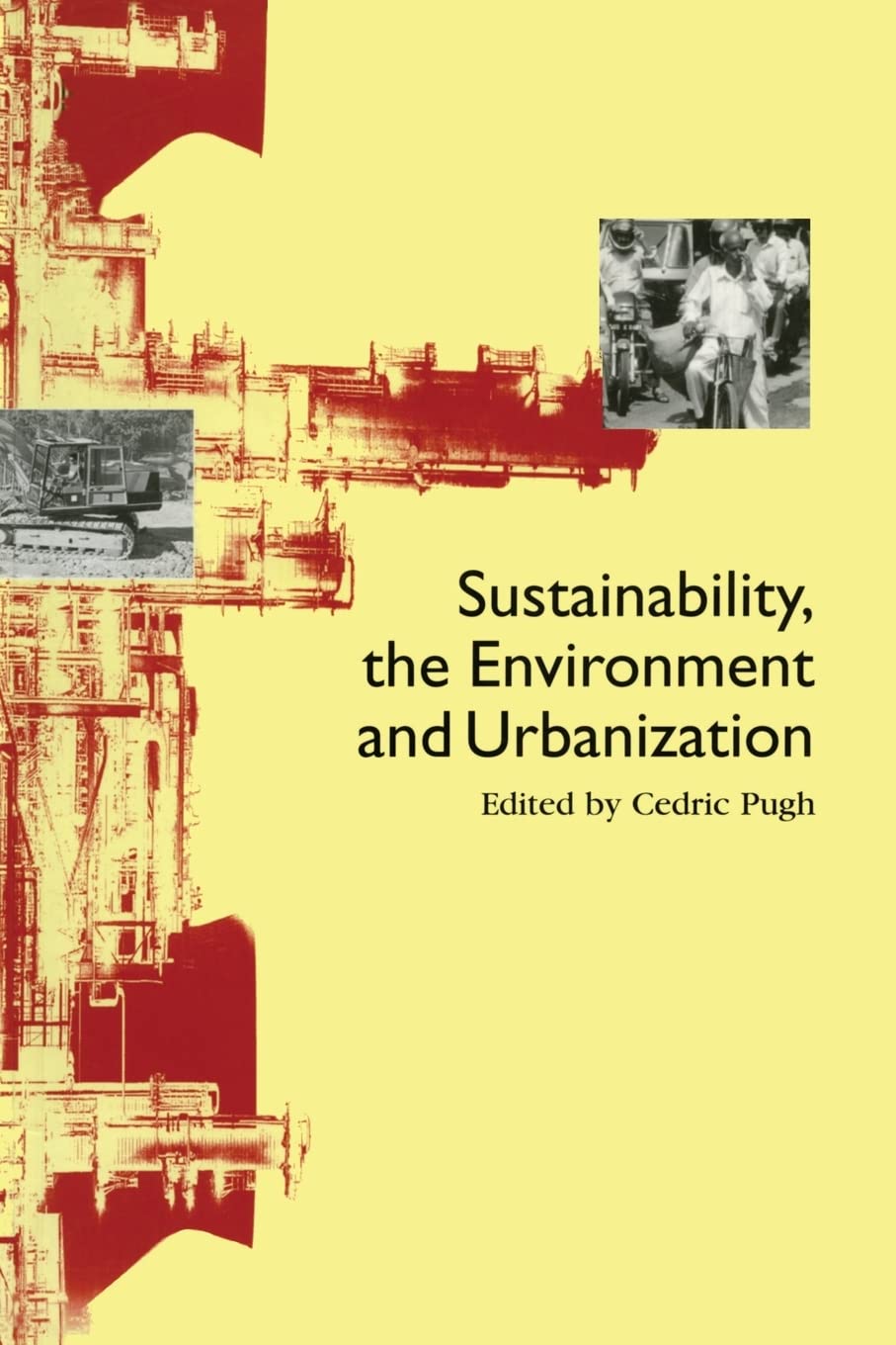 Sustainability the Environment and Urbanisation,Used