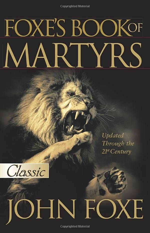Foxe'S Book Of Martyrs (Pure Gold Classics),New