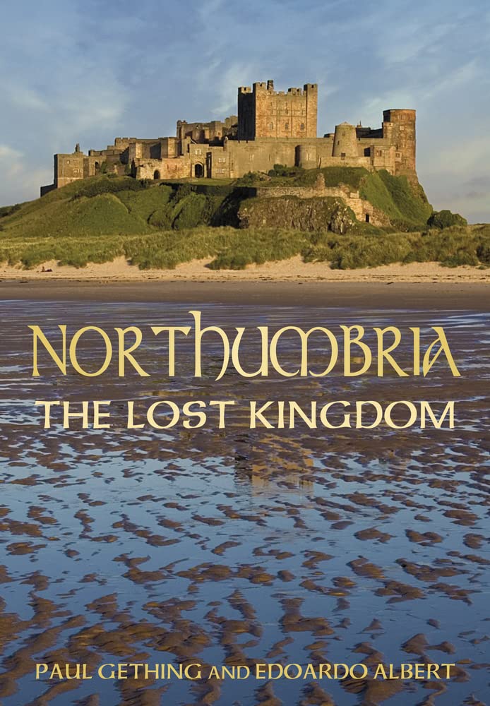 Northumbria: The Lost Kingdom: The Lost Kingdom,Used