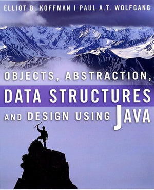 Objects, Abstraction, Data Structures and Design: Using Java,Used