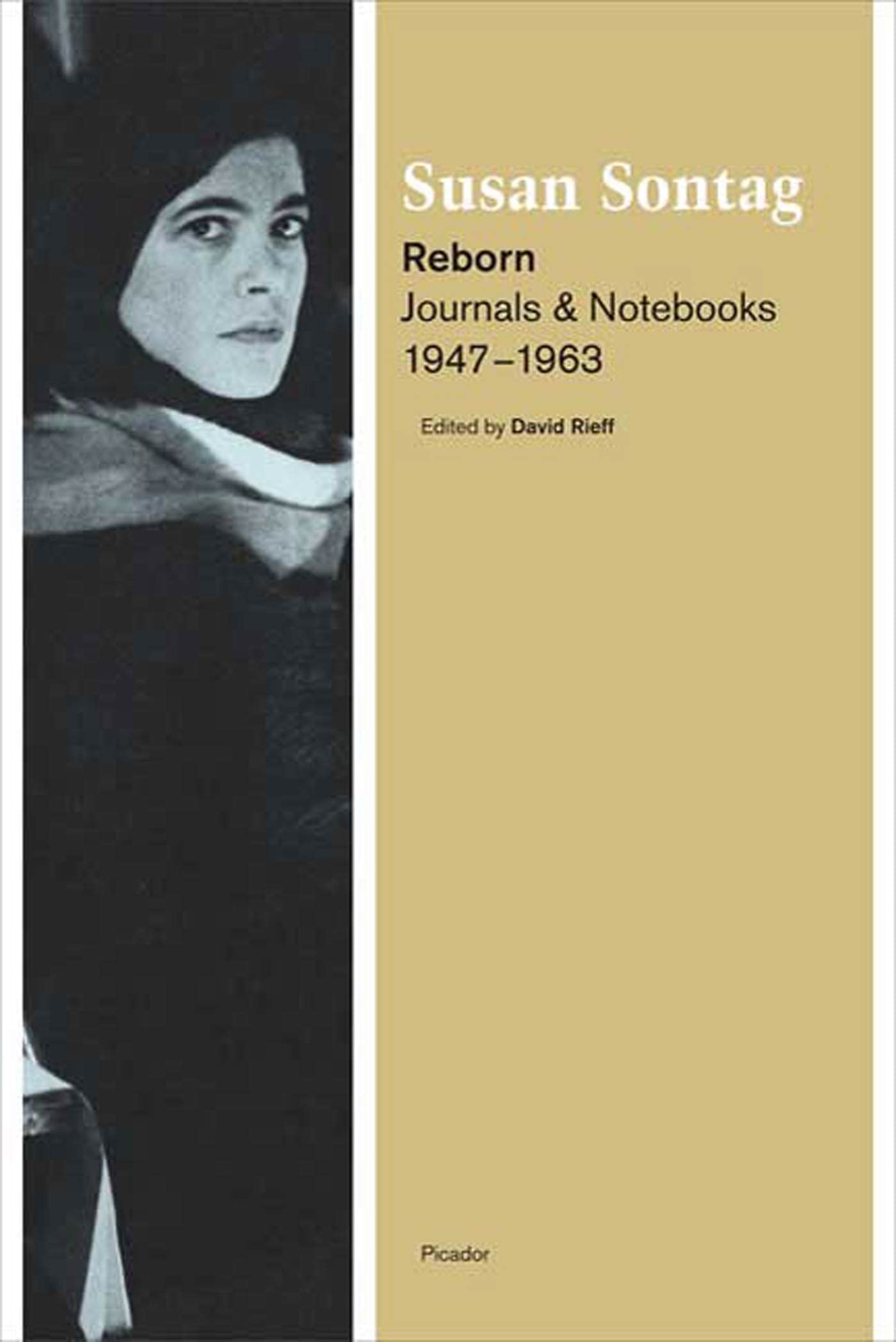 Reborn: Journals And Notebooks, 19471963