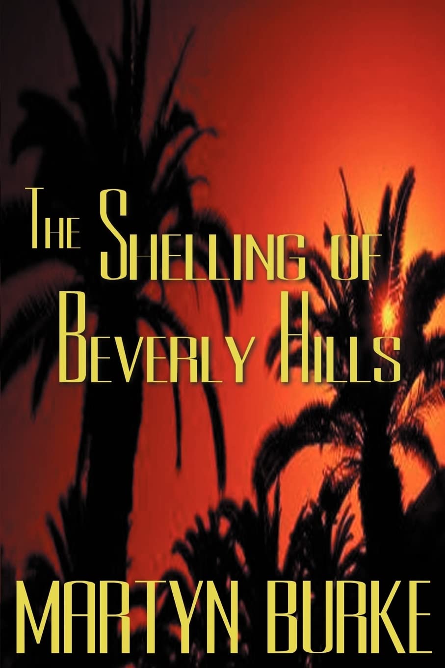 The Shelling of Beverly Hills,Used