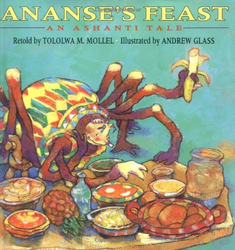 Ananse's Feast: An Ashanti Tale,Used