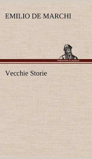 Vecchie Storie (German Edition),Used