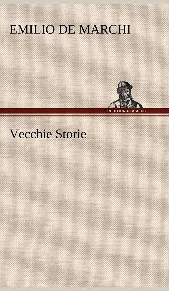 Vecchie Storie (German Edition),Used