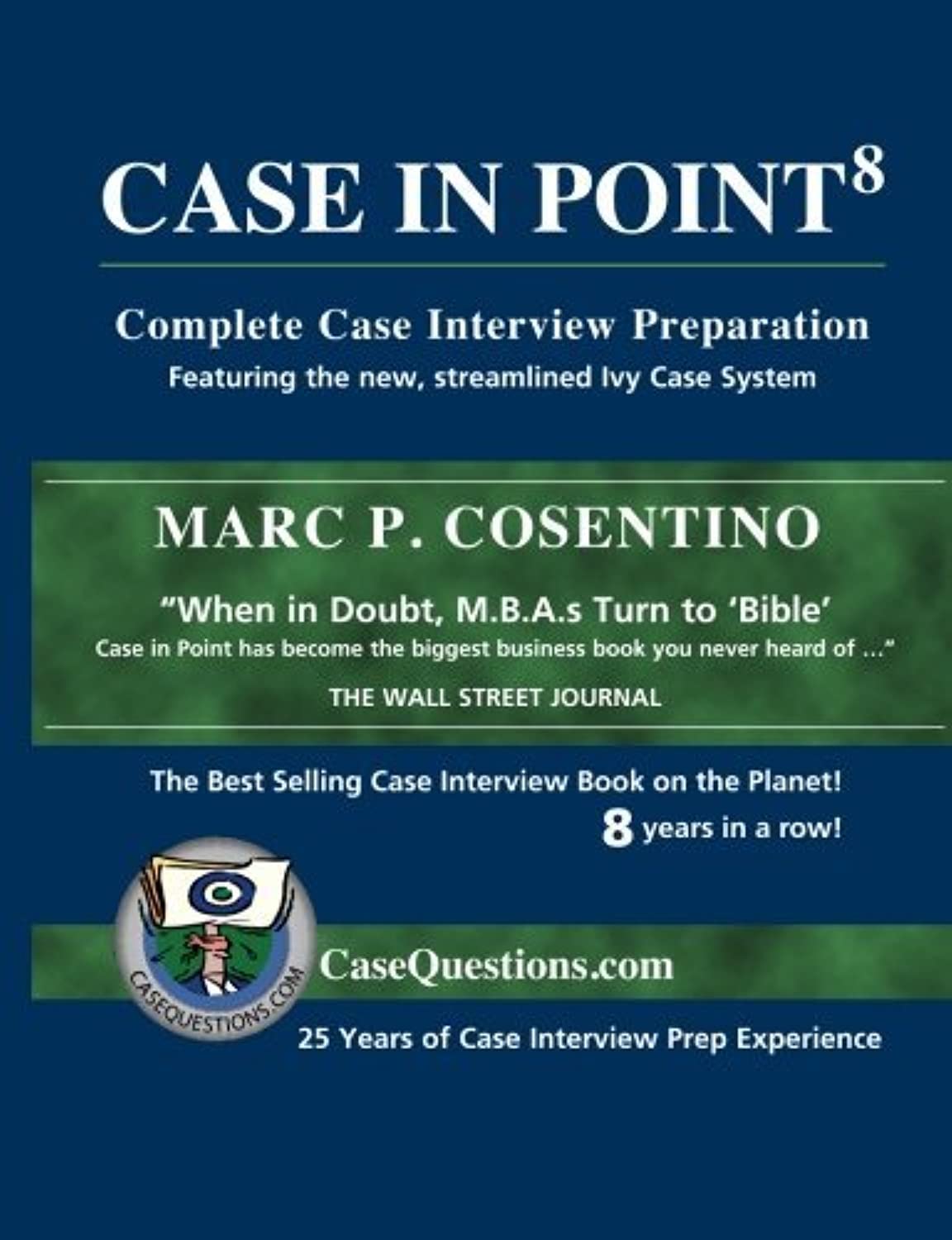 Case In Point: Complete Case Interview Preparation, 8Th Edition,New