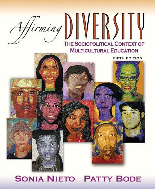 Affirming Diversity: The Sociopolitical Context Of Multicultural Education