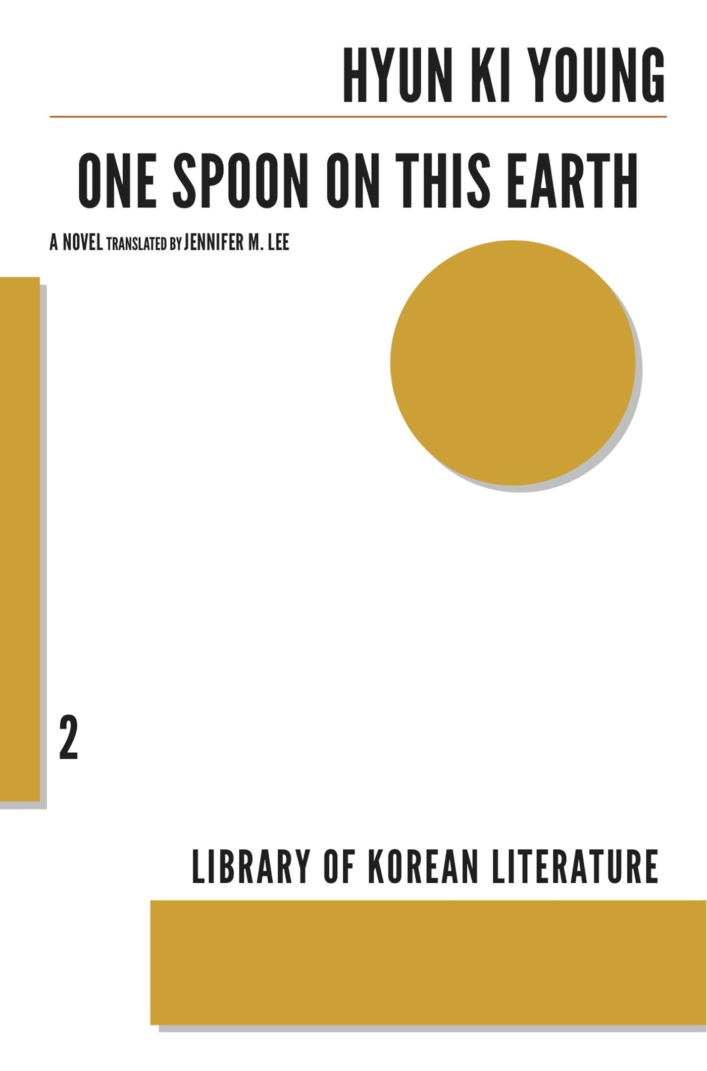 One Spoon on This Earth (Library of Korean Literature, 02),Used