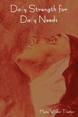Daily Strength For Daily Needs,New
