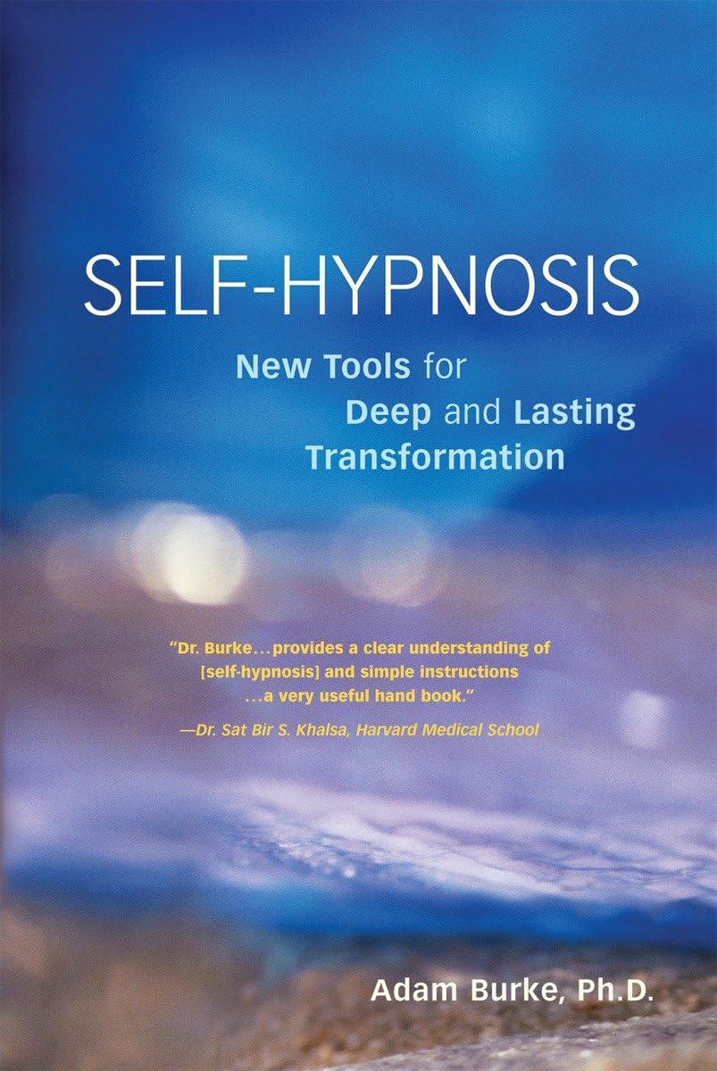 Selfhypnosis: New Tools For Deep And Lasting Transformation,Used