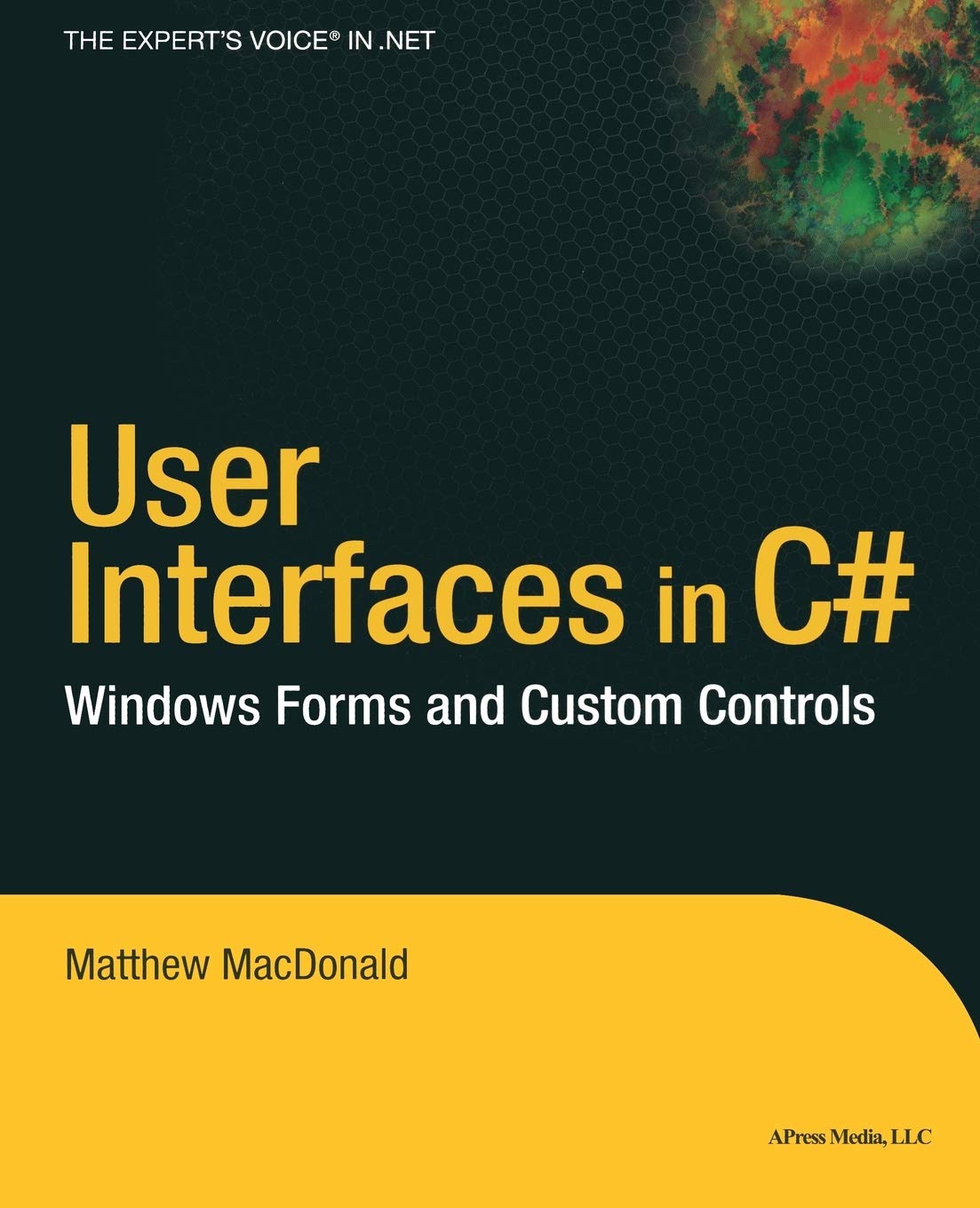 User Interfaces in C#: Windows Forms and Custom Controls,Used