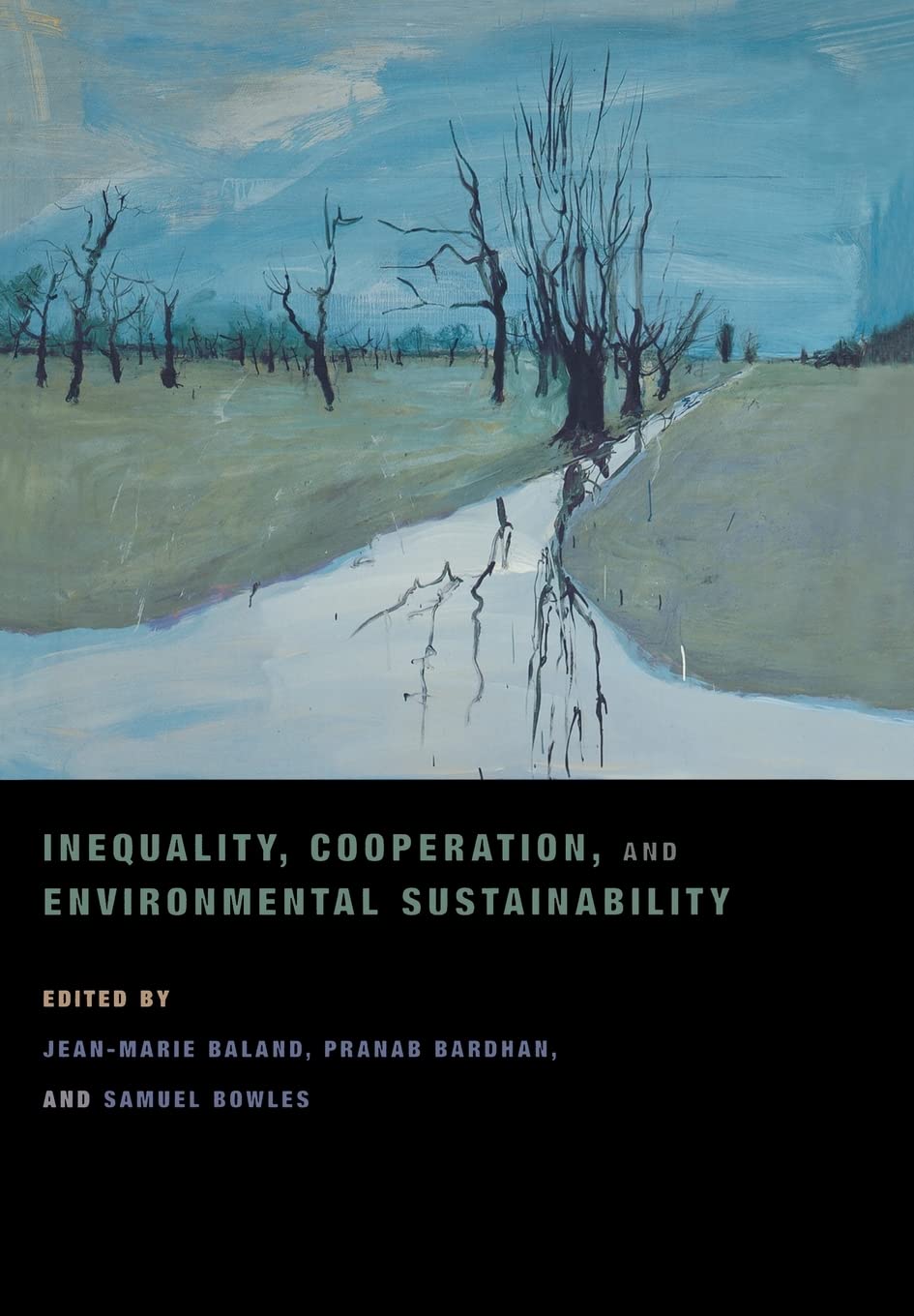 Inequality, Cooperation, And Environmental Sustainability,Used