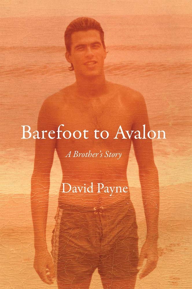 Barefoot to Avalon: A Brother's Story,Used