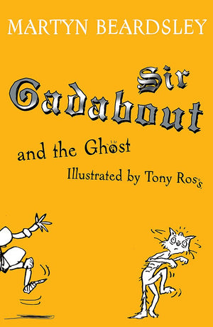Sir Gadabout and the Ghost