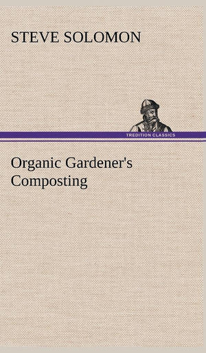 Organic Gardener's Composting,New