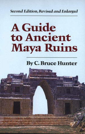 A Guide To Ancient Maya Ruins,Used