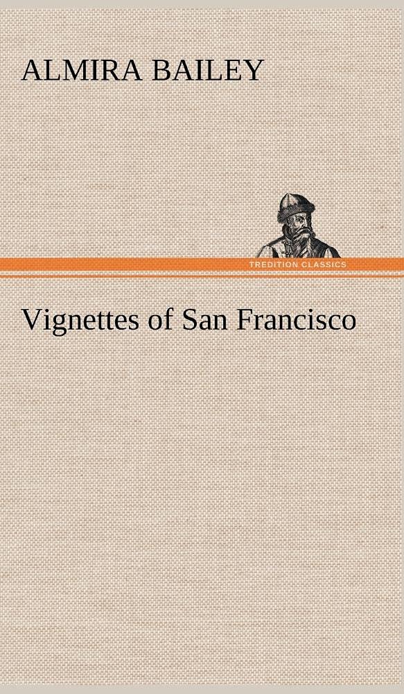 Vignettes of San Francisco,Used