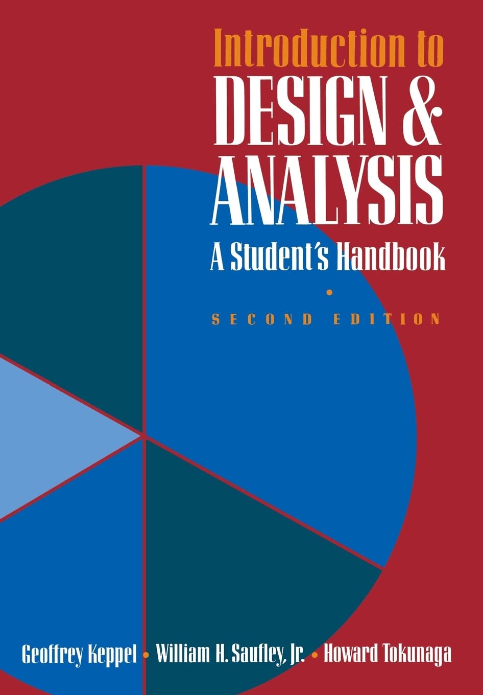 Introduction To Design And Analysis: A Student'S Handbook (A Series Of Books In Psychology)